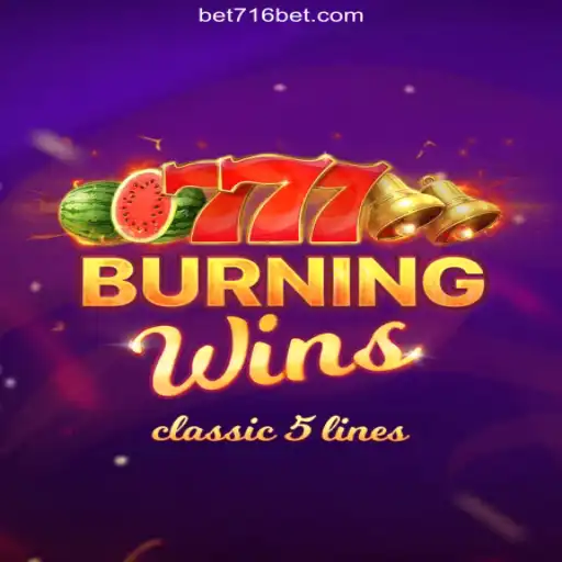 Exploring BurningWins: An Exciting Game Experience on 716bet, The Leading Betting Platform in Brazil