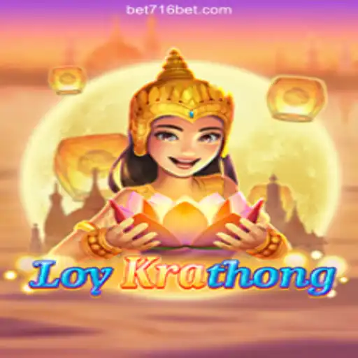 The Enchanting World of LoyKrathong and the Rise of 716bet